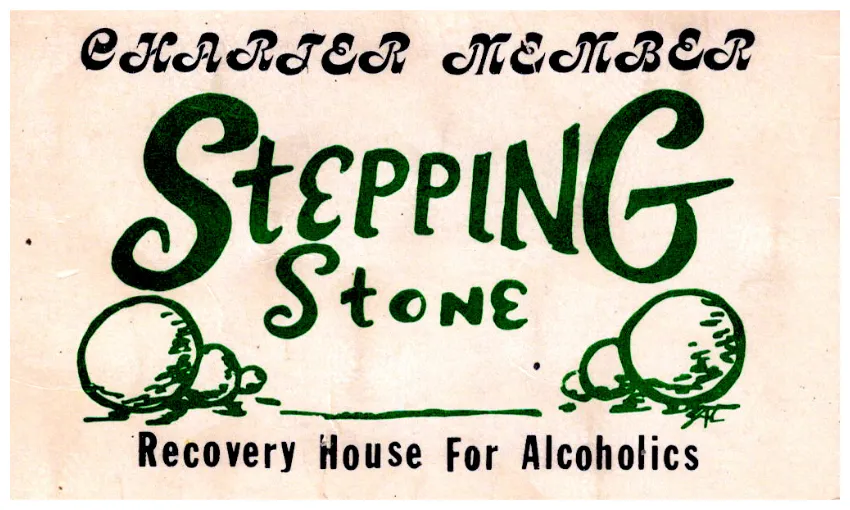 Original charter member card in green ink reading Charter Member, Stepping Stone, Recovery House for Alcoholics